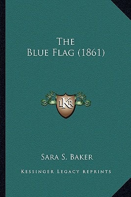 The Blue Flag (1861)