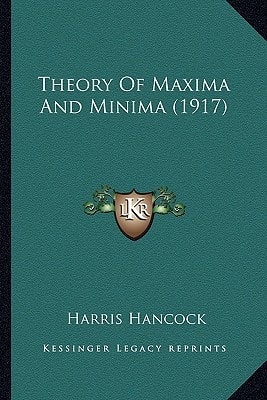 Theory Of Maxima And Minima (1917)