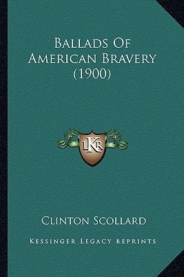 Ballads Of American Bravery (1900)