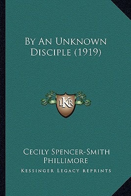 By An Unknown Disciple (1919)