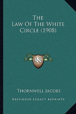 The Law Of The White Circle (1908)