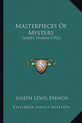 Masterpieces Of Mystery: Ghost Stories (1922)
