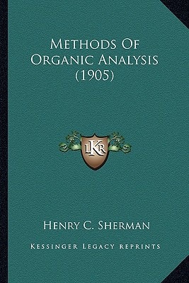 Methods Of Organic Analysis (1905)