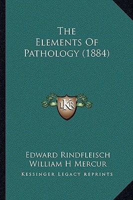 The Elements Of Pathology (1884)