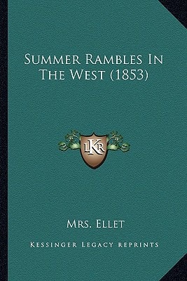 Summer Rambles In The West (1853)
