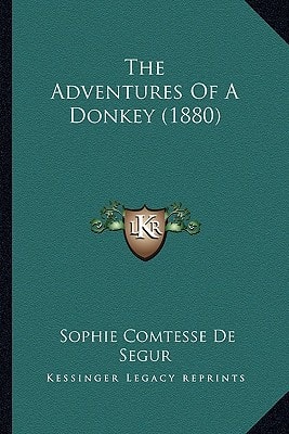The Adventures of a Donkey (1880) the Adventures of a Donkey (1880)