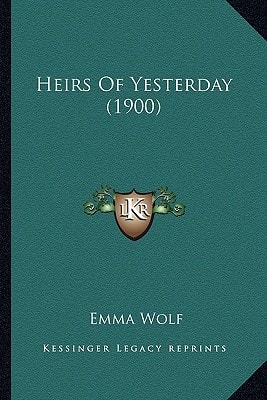 Heirs Of Yesterday (1900)