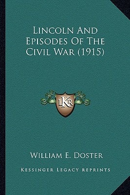 Lincoln And Episodes Of The Civil War (1915)