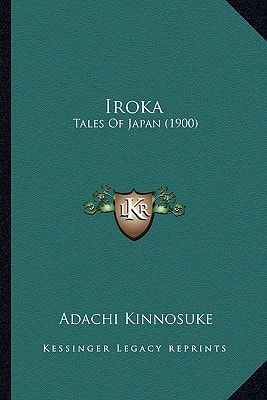 Iroka: Tales Of Japan (1900)
