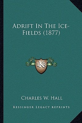 Adrift In The Ice-Fields (1877)