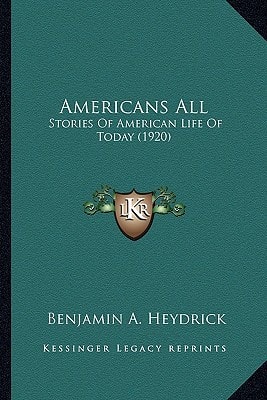 Americans All: Stories Of American Life Of Today (1920)