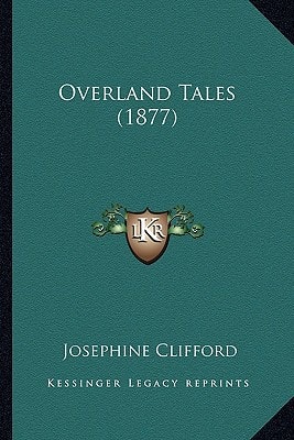 Overland Tales (1877)