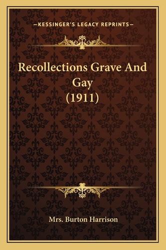 Recollections Grave And Gay (1911)