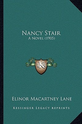 Nancy Stair: A Novel (1905)