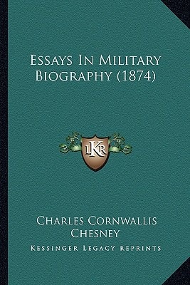 Essays In Military Biography (1874)