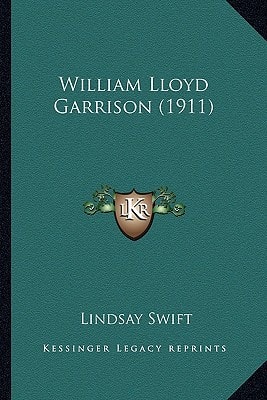 William Lloyd Garrison (1911)