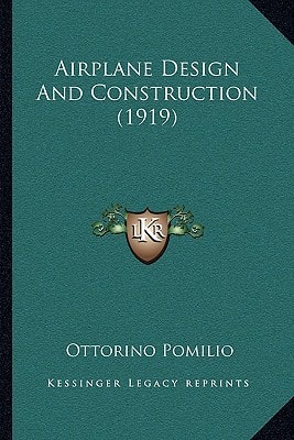 Airplane Design And Construction (1919)