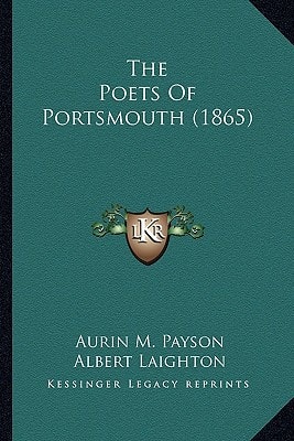 The Poets Of Portsmouth (1865)