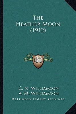 The Heather Moon (1912)
