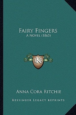 Fairy Fingers: A Novel (1865)