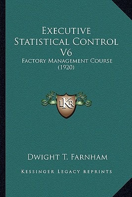 Executive Statistical Control V6: Factory Management Course (1920)