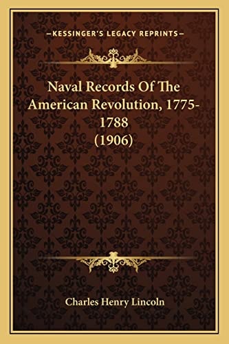 Naval Records Of The American Revolution, 1775-1788 (1906)