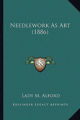Needlework As Art (1886)