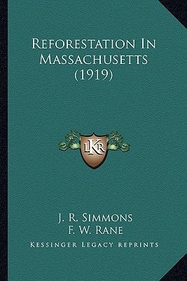 Reforestation In Massachusetts (1919)