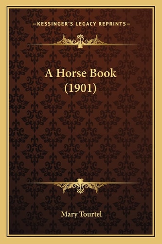 A Horse Book (1901)