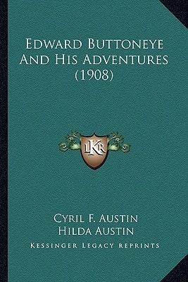 Edward Buttoneye And His Adventures (1908)