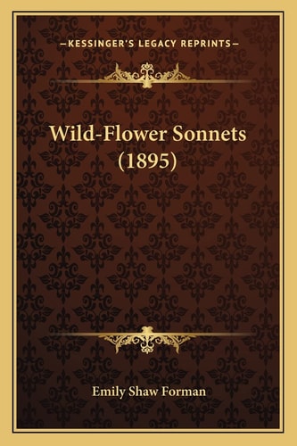 Wild-Flower Sonnets (1895)
