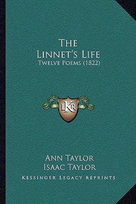 The Linnet's Life: Twelve Poems (1822)