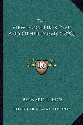 The View From Pikes Peak And Other Poems (1898)