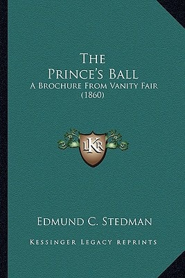 The Prince's Ball: A Brochure From Vanity Fair (1860)