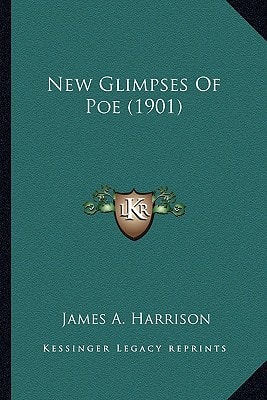 New Glimpses Of Poe (1901)