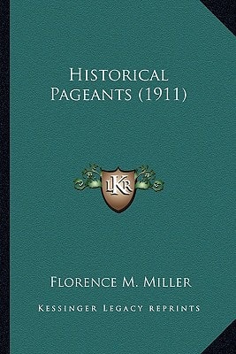 Historical Pageants (1911)