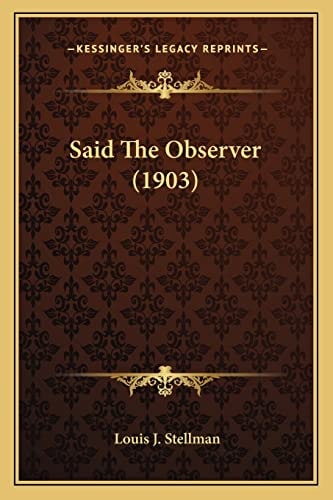 Said The Observer (1903)