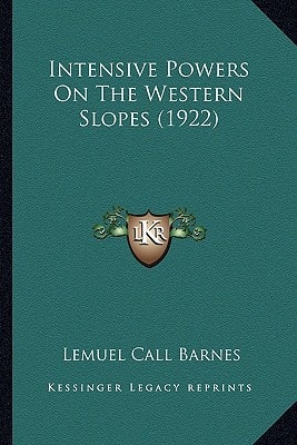 Intensive Powers On The Western Slopes (1922)