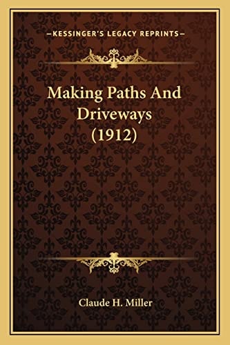 Making Paths And Driveways (1912)