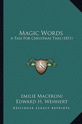 Magic Words: A Tale For Christmas Time (1851)
