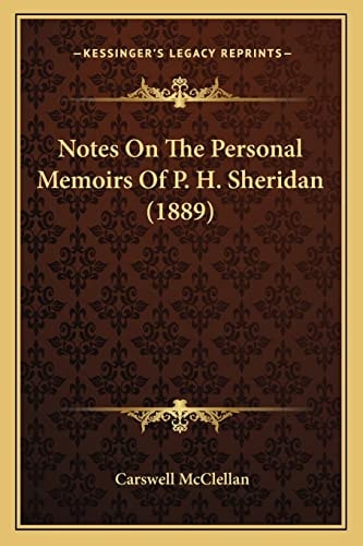 Notes On The Personal Memoirs Of P. H. Sheridan (1889)