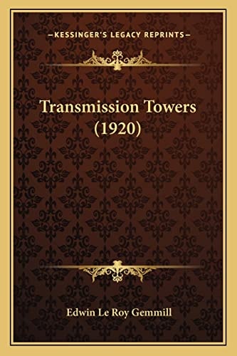 Transmission Towers (1920)
