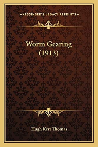 Worm Gearing (1913)