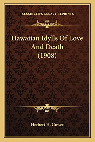 Hawaiian Idylls Of Love And Death (1908)