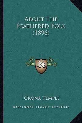 About The Feathered Folk (1896)