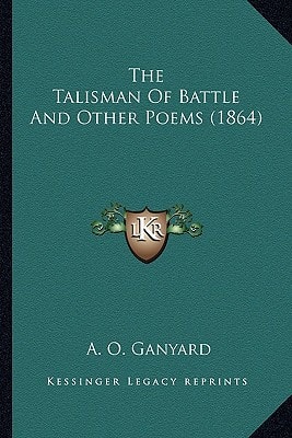 The Talisman Of Battle And Other Poems (1864)