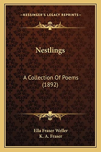 Nestlings: A Collection Of Poems (1892)