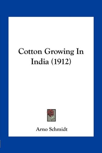 Cotton Growing In India (1912)