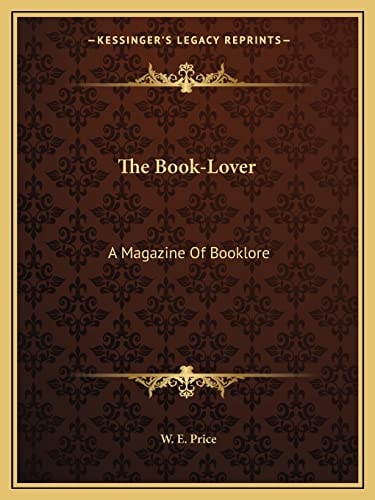 The Book-Lover: A Magazine Of Booklore: January-August, 1902 (1902)