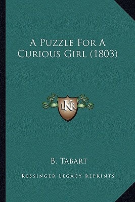 A Puzzle For A Curious Girl (1803)
